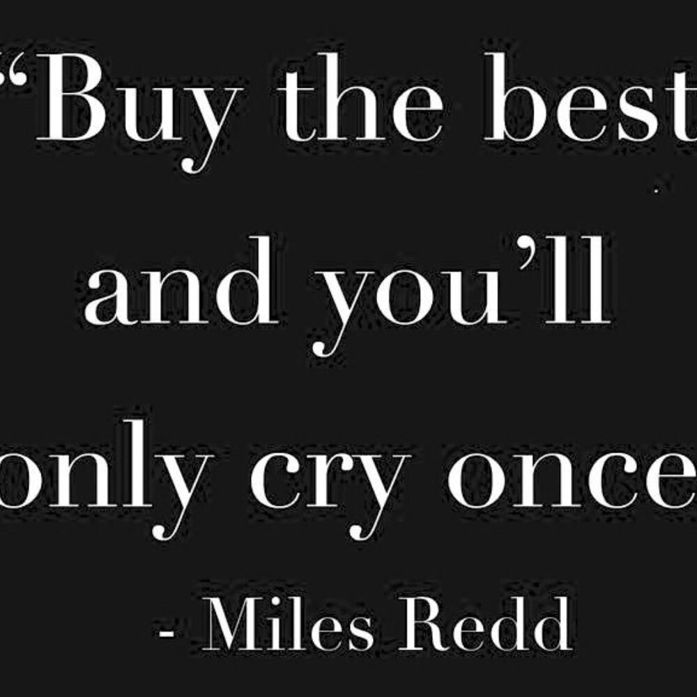 Quality isn't cheap